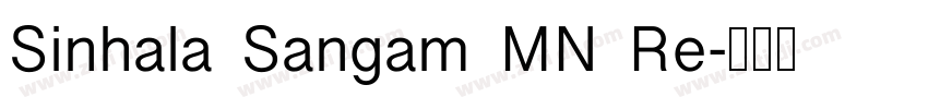 Sinhala Sangam MN Re字体转换